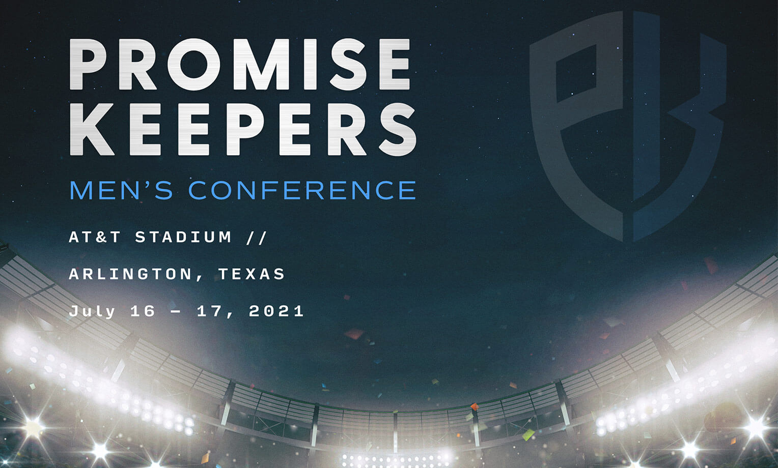 Promise Keepers Men’s Conference Coming Soon!